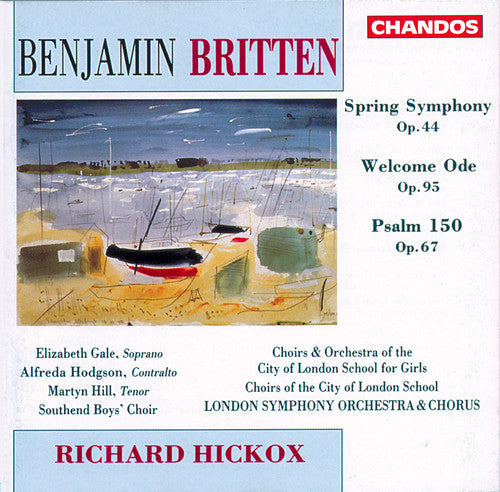 Richard Hickox - Spring Symphony / Welcome Ode Music CD