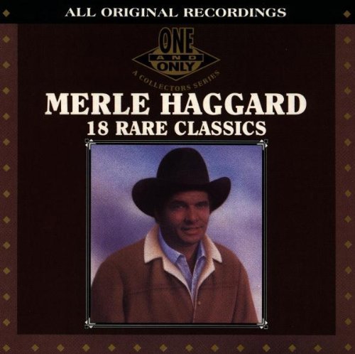 Merle Haggard - 18 Rare Classics Music CD