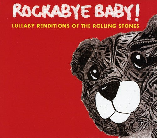 Rockabye Baby! - Lullaby Renditions Of The Rolling Stones Music CD