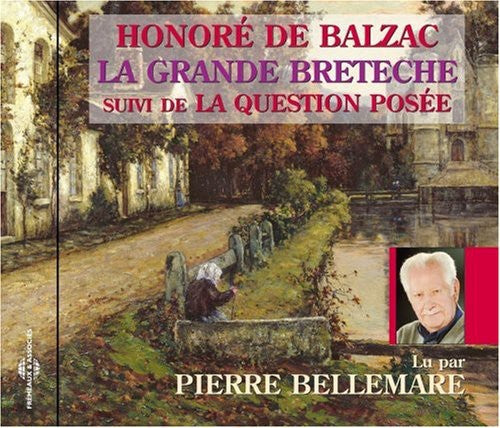 Pierre Bellemare - Grande Breteche: Balzac Music CD