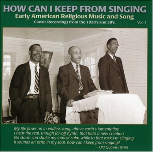 How Can I Keep From Singing - How Can I Keep from Singing 1 / Various Music CD