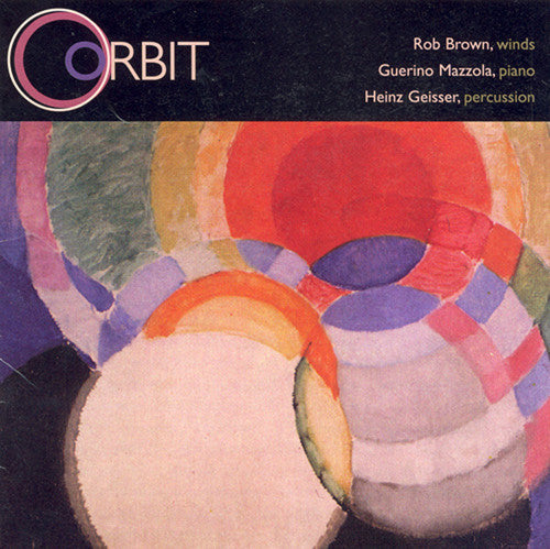 Geisser Mazzola Brown Trio - Orbit Music CD