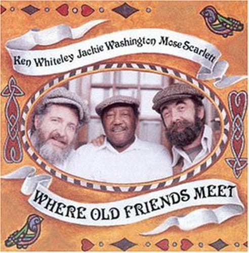 Scarlett/Washington/Whiteley - Where Old Friends Meet Music CD