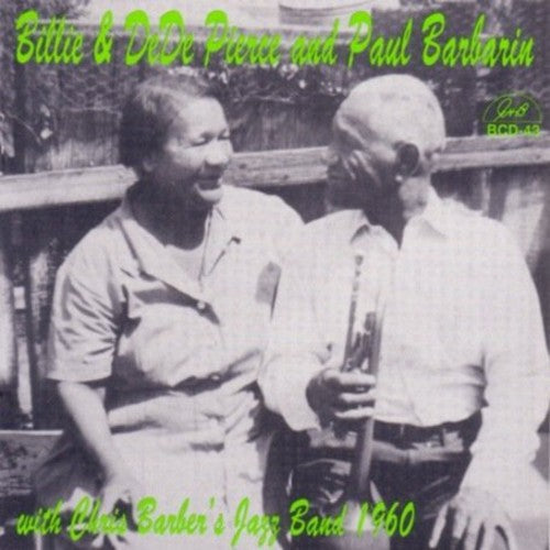 Pierce/De De/Barber/Barbarin - With Chris Barber's Jazz Band 1960 Music CD
