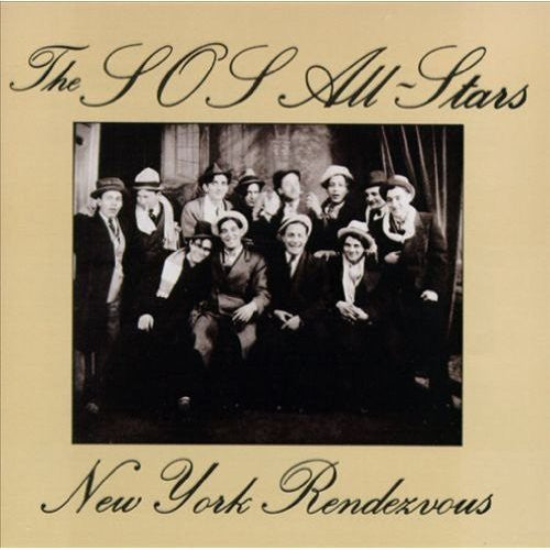 SOS ALL-STARS - New York Rendezvous Music CD