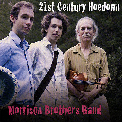 Morrison Brothers Band - 21st Century Hoedown Music CD