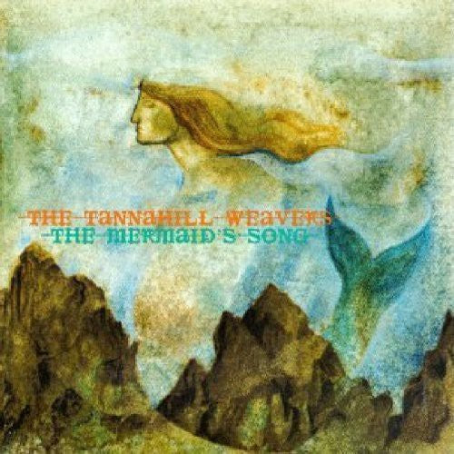 Tannahill Weave - Mermaid Song Music CD