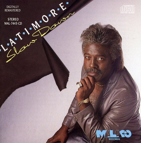 Latimore - Slow Down Music CD