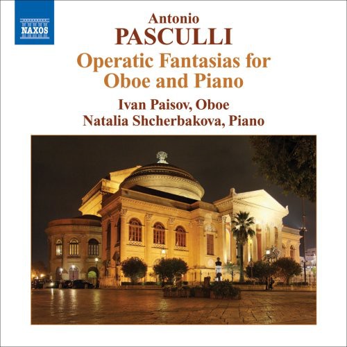 A. Pasculli - Operatic Fantasias for Oboe & Piano Music CD