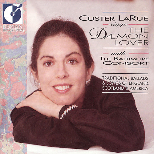 Custer Larue - Daemon Lover: Traditional Ballads & Songs England Music CD
