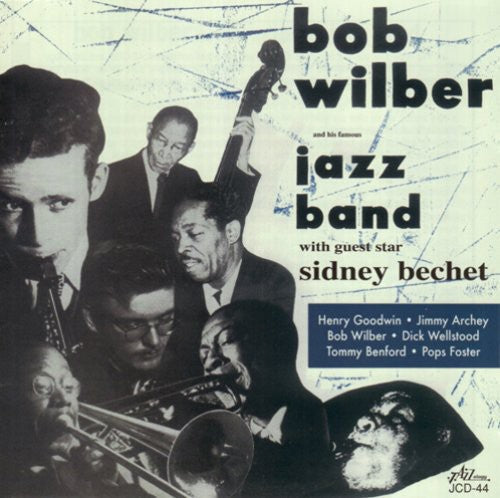Bob Wilber - Bob Wilber and His Famous Jazz Band Music CD
