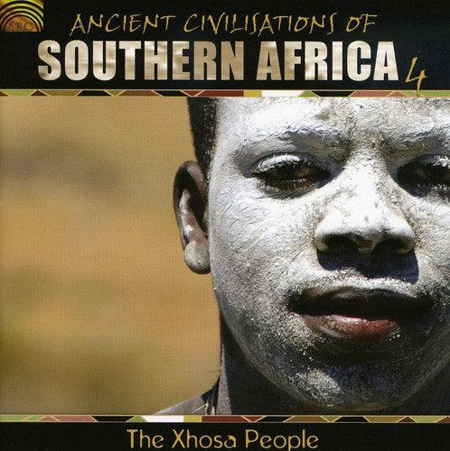 Xhosa People - Ancient Civilisations Of Southern Africa, Vol. 4 Music CD