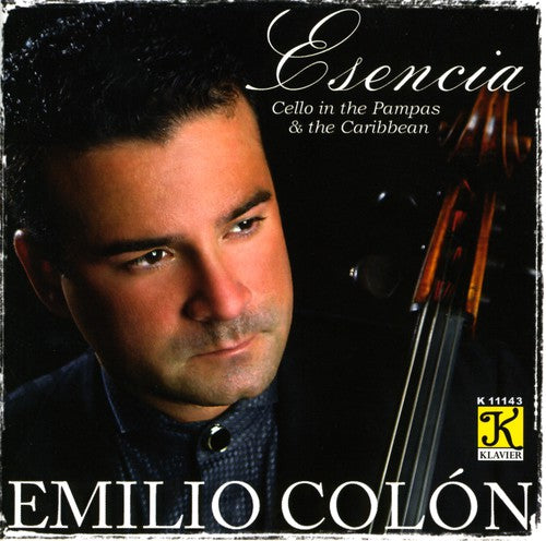 Emilio Colon - Lecuona/Ginastera/Colon : Esencia Music CD