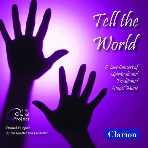 Daniel Hughes - Tell the World: Live Concert of Spirituals Music CD