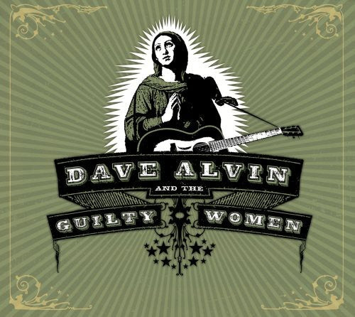Dave Alvin & The Guilty Women - Dave Alvin and The Guilty Women Music CD