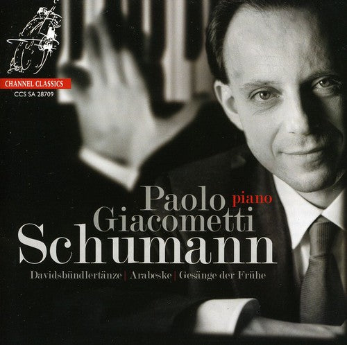 Paolo Giacometti - Davidsbundlertanze / Arabeske / Gesange Der Fruhe Music CD