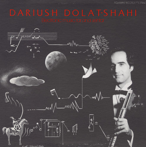 Dolat-Dariush Shahi - Electronic Music, Tar and Sehtar Music CD
