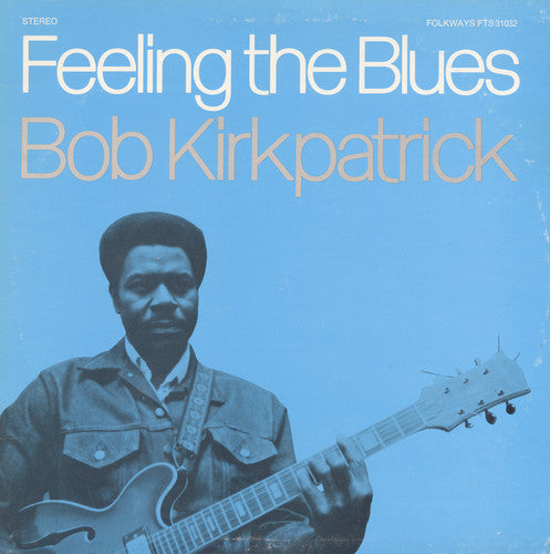 Bob Kirkpatrick - Feeling the Blues Music CD