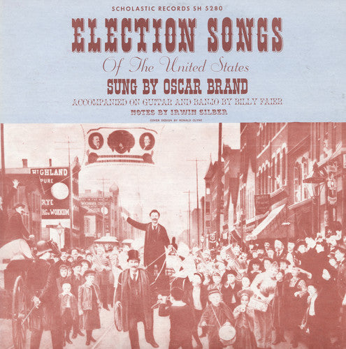 Oscar Brand - Election Songs of the United States Music CD