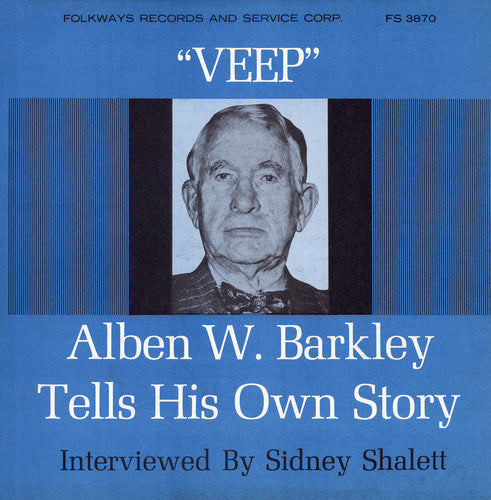 Alben W. Barkley - Veep: Former Vice-President Alben w. Barkley Music CD