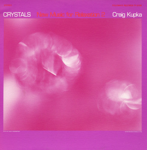 Craig Kupka - Crystals: New Music for Relaxation # 2 Music CD