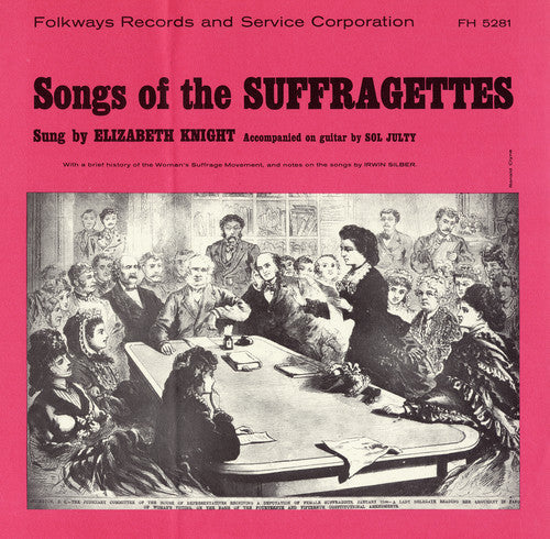 Elizabeth Knight - Songs of the Suffragettes Music CD