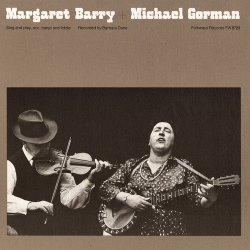 Barry/Gorman - Margaret Barry and Michael Gorman Music CD