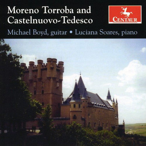 Torroba/Castelnuovo-Tedesco - Concierto de Castilla Music CD