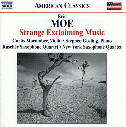 Moe / Macomber / Rascher Saxophone Quartet - Strange Exclaiming Music Music CD