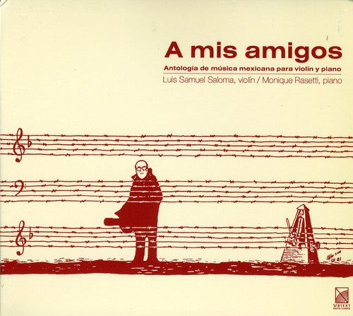Luis Samuel Saloma Alcala - To My Friends Music CD