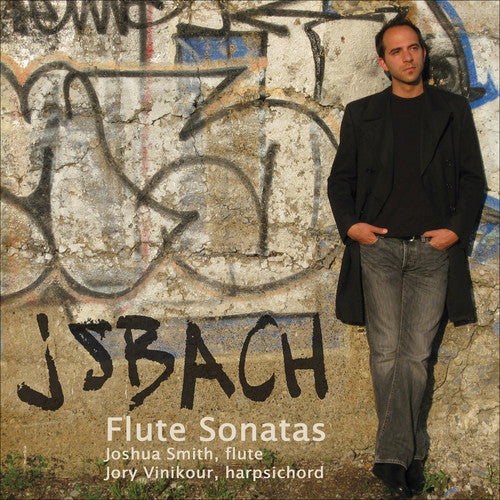 Joshua Smith - Bach, J.S. : Flute Sonatas Music CD