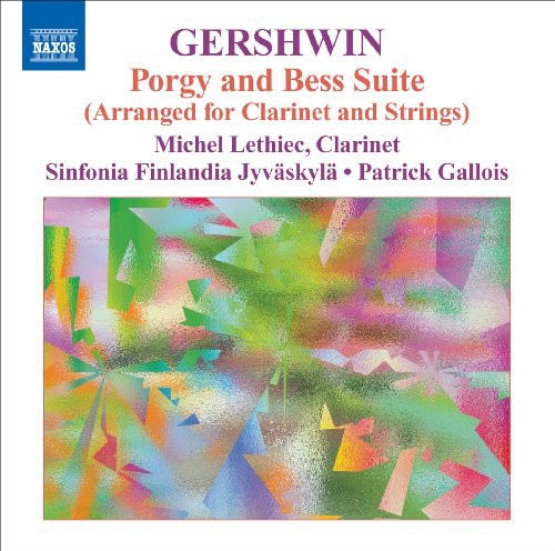 Michel Lethiec - Porgy & Bess: Music for Clarinet & Strings Music CD
