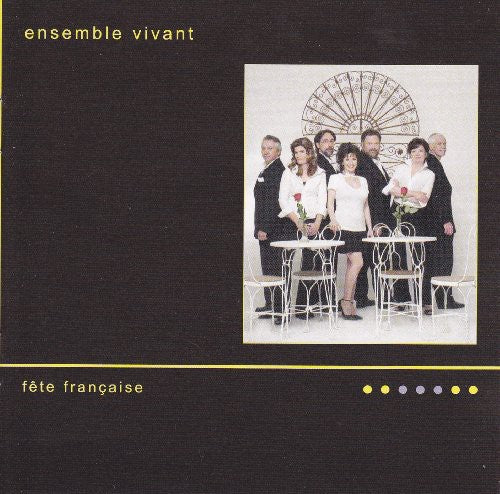Ensemble Vivant - Fete Francaise Music CD