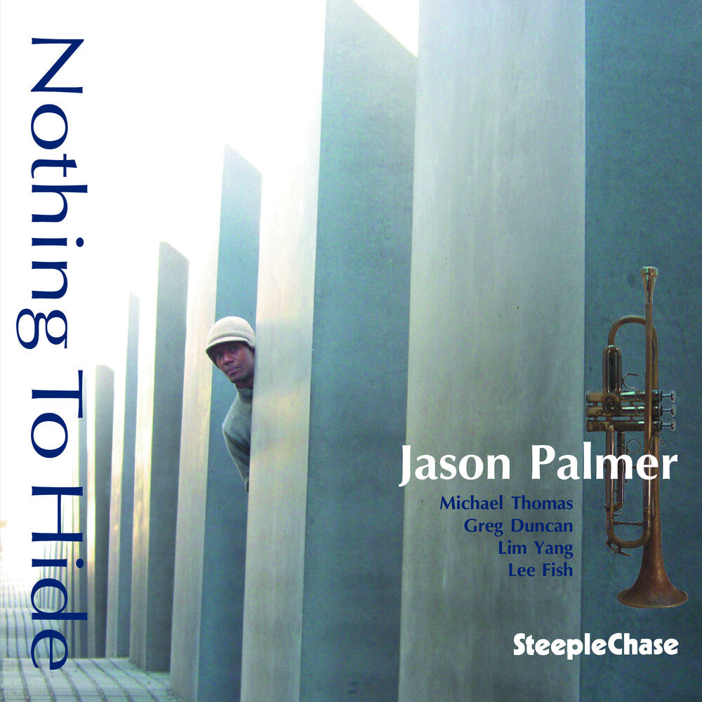 Jason Palmer - Nothing to Hide Music CD