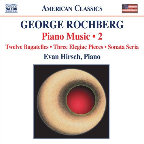 Evan Hirsch - Piano Music 2 / 12 Bagatelles / 3 Elegiac Music CD