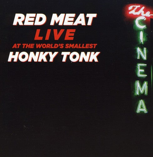Red Meat - Live at the World's Smallest Honky Tonk Music CD