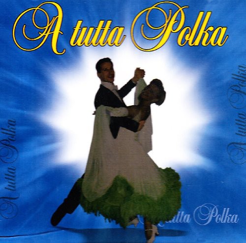 Fonola band - Tutta Polka / Various Music CD