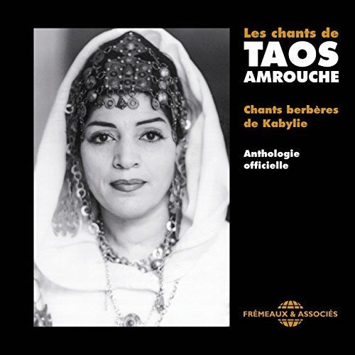 - Les Chants De Taos Amrouche: Chants Berberes De Kabylie Music CD