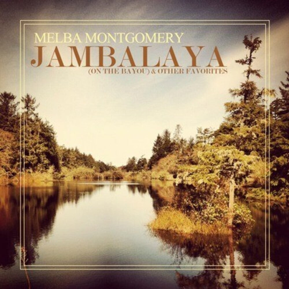 Melba Montgomery - Jambalaya (On the Bayou) Music CD