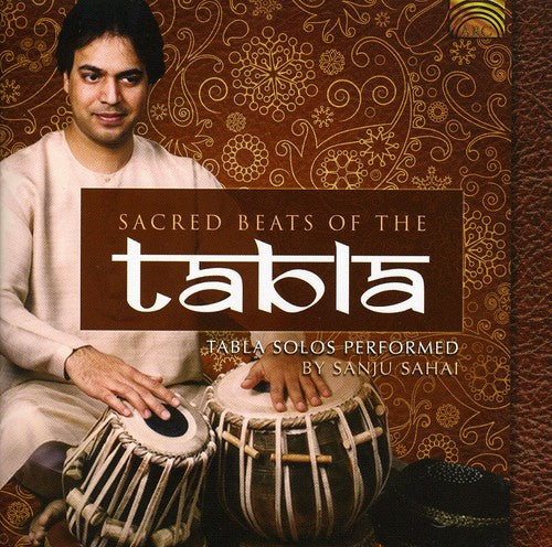 Sanju Sahai - Sacred Beats of the Tabla Music CD