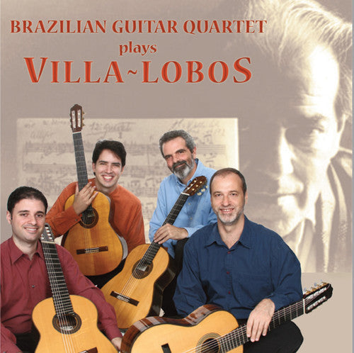 Brazilian Guitar Quartet - Brazilian Guitar Quartet Plays Villa-Lobos Music CD