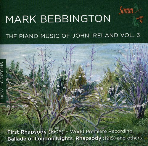 Mark Bebbington - Piano Music of John Ireland 3 Music CD