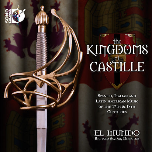 Richard Savino - Kingdoms of Castille Music CD