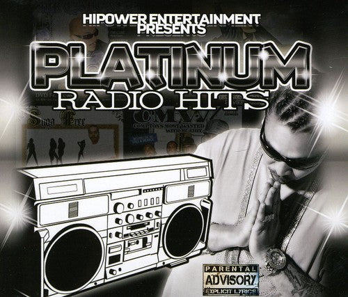 Hipower Entertainment Presents - Platinum Radio Bangers Music CD