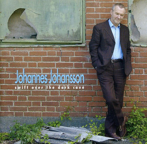 Johansson / Johannes Johansson - Swift Over Dark Cave Music CD