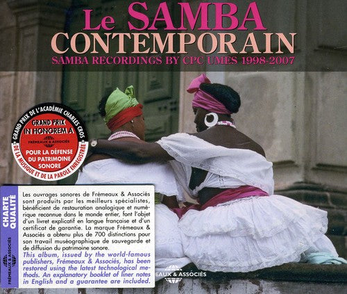 Le Samba Contemporain - Le Samba Contemporain: Samba Recordings By CPC UMES - 1998-2007 Music CD