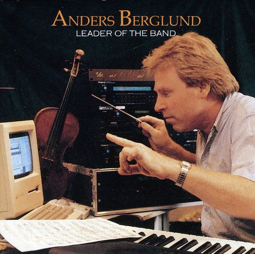 Anders Berglund Big Band - Leader of the Band Music CD