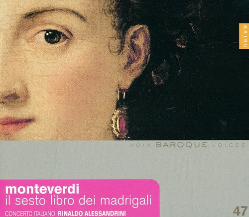 Monteverdi / Cto Italiano / Alessandrini - Il Sesto Libro Dei Madrigali Music CD
