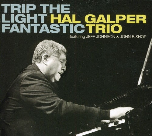 The Hal Galper Trio - Trip the Light Fantastic Music CD
