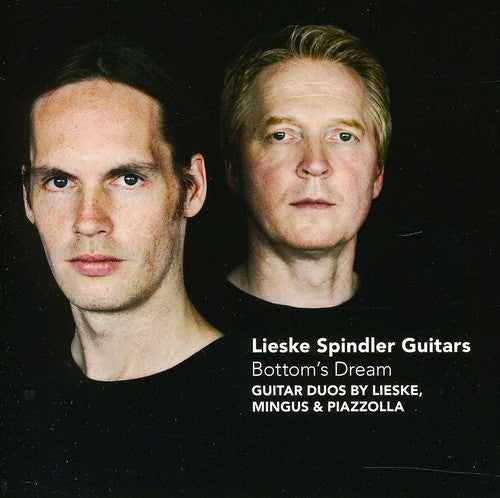 Lieske / Spindler / Mingus / Piazzolla - Bottom's Dream Music CD